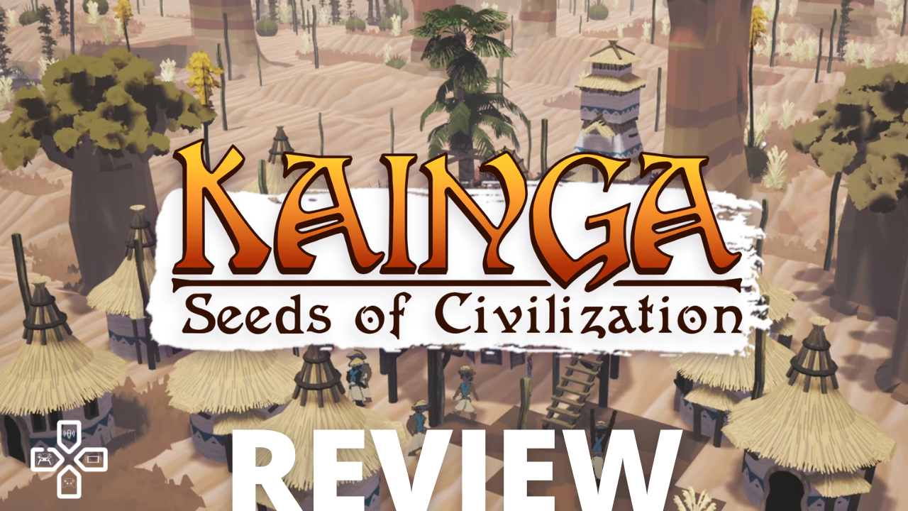 Kainga Seeds of Civilazation Review Thumbnail