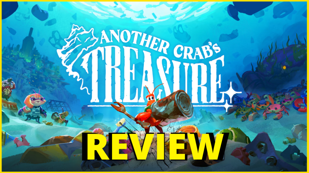 Another Crab’s Treasure Review Thumbnail