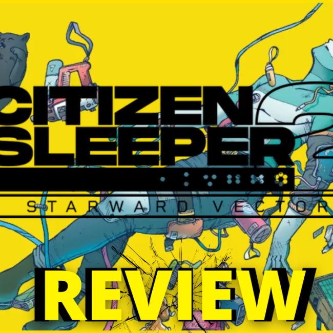 Citizen Sleeper 2 Review Thumbnail