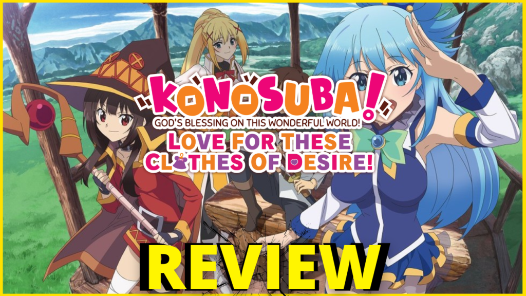 KONOSUBA – God’s Blessing on this Wonderful World! Love For These Clothes Of Desire! Review Thumbnail