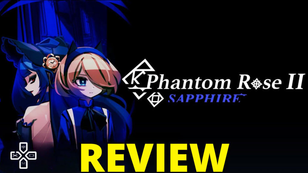 Phantom Rose 2 Sapphire Review Thumbnail