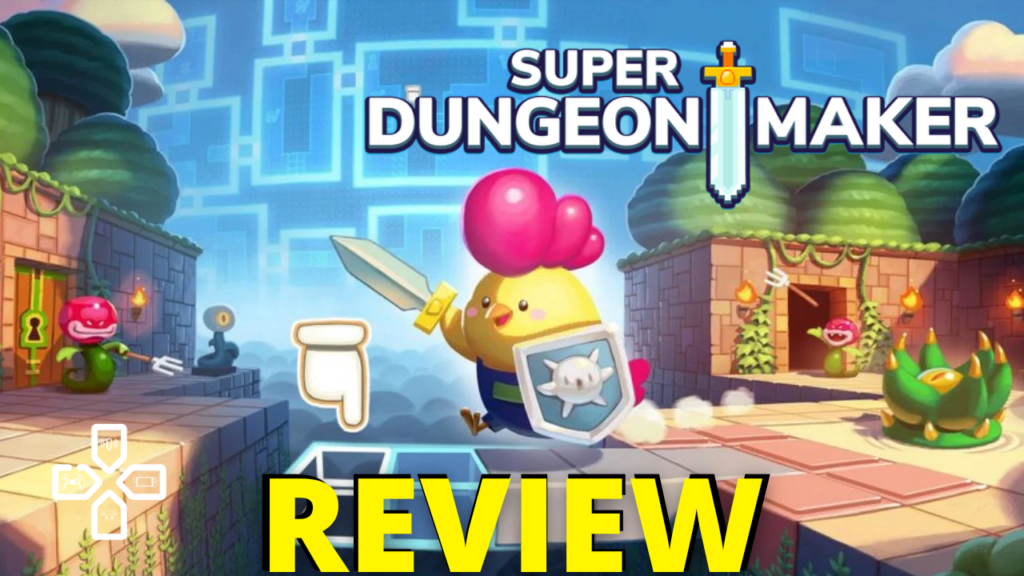 Super Dungeon Maker Review Thumbnail