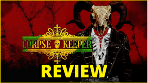 Corpse Keeper Review Thumbnail
