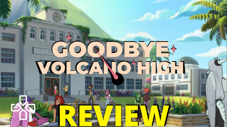 Goodbye Volcano High Review Thumbnail