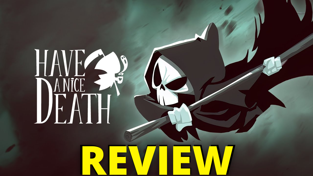 Single Player Experience Have a Nice Death Review Thumbnail