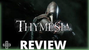 Thymesia Review Thumbnail