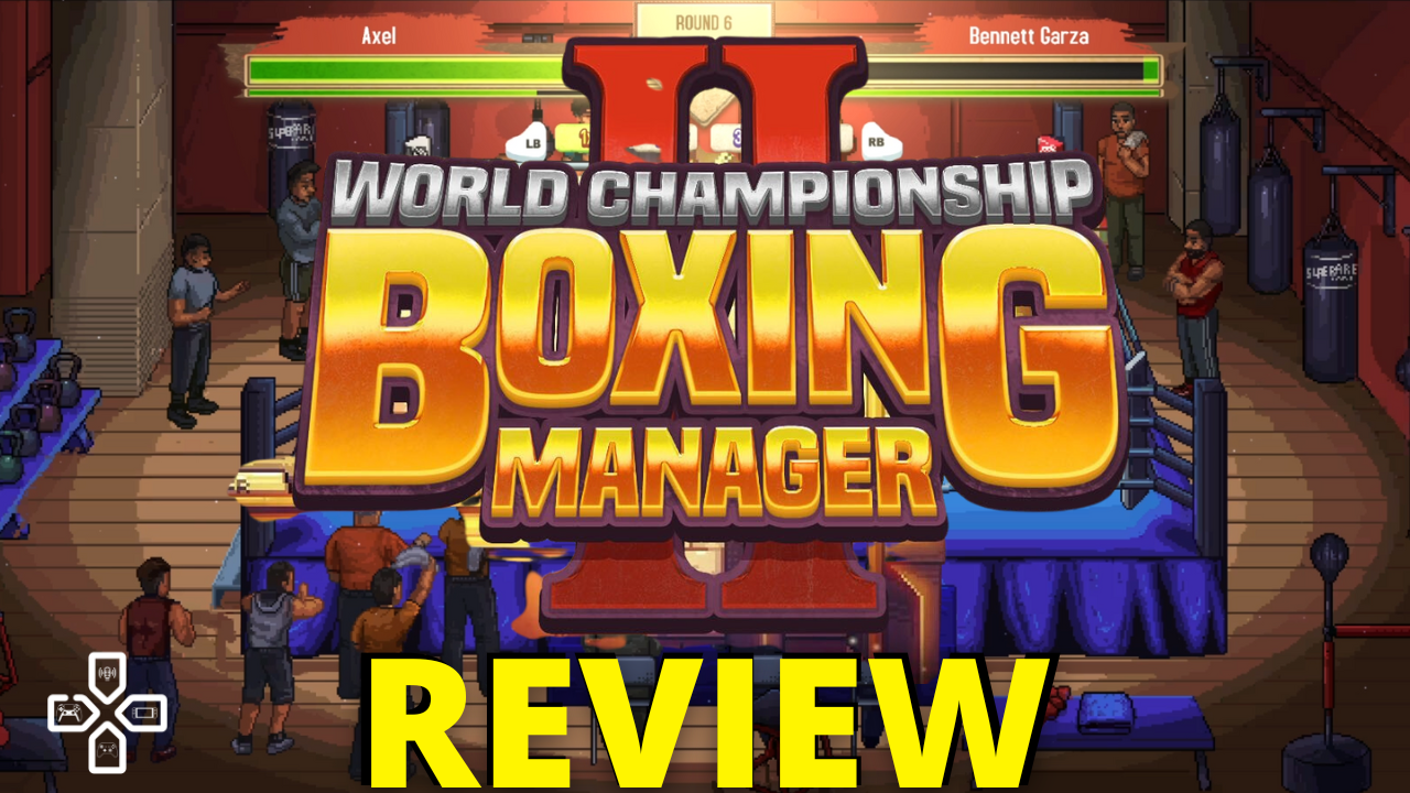 World Championship Boxing Manager 2 Review Thumbnail
