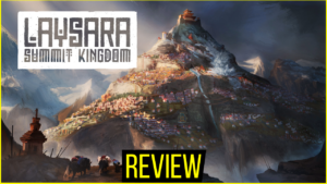 Laysara Summit Kingdom Review Youtube Thumbnail