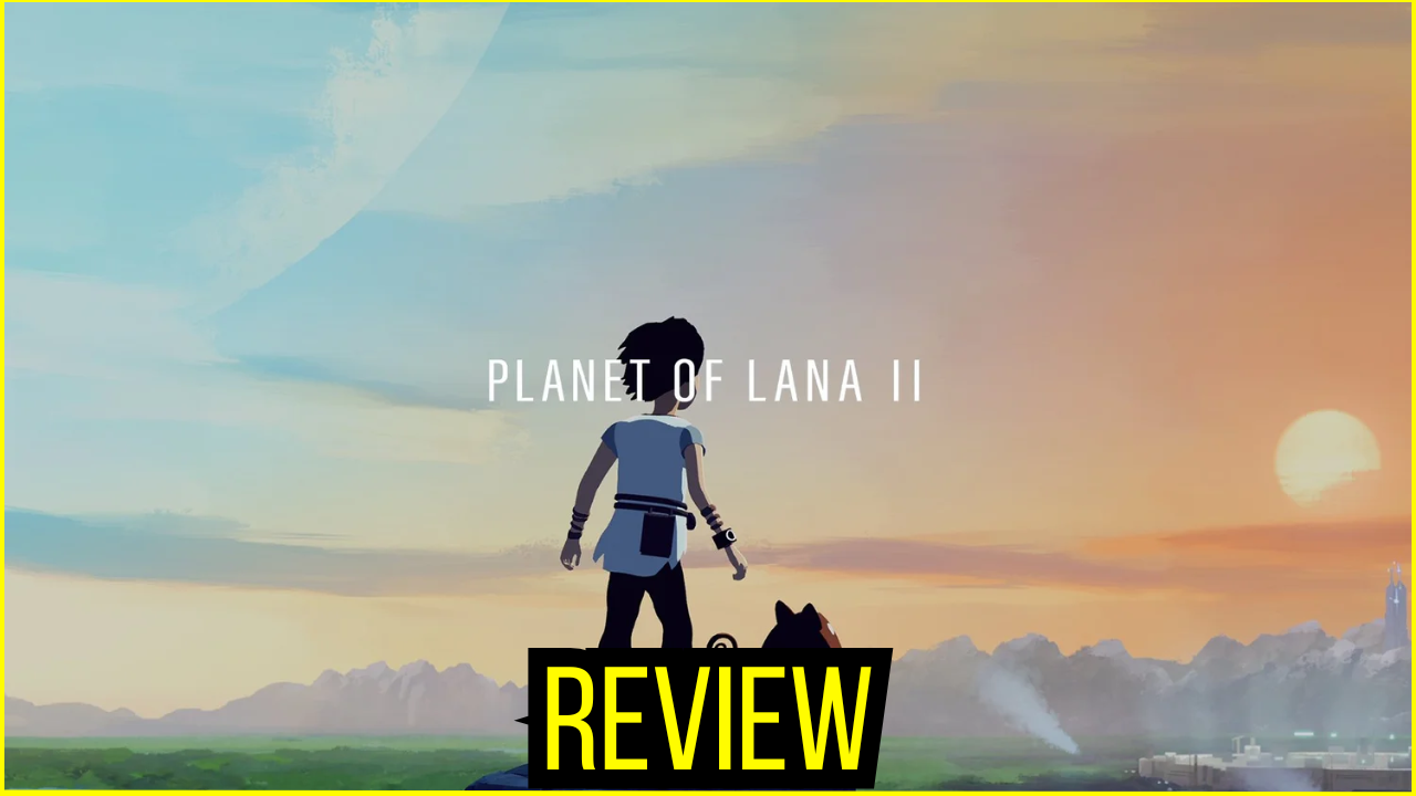 Planet of Lana 2 Review Youtube Thumbnail