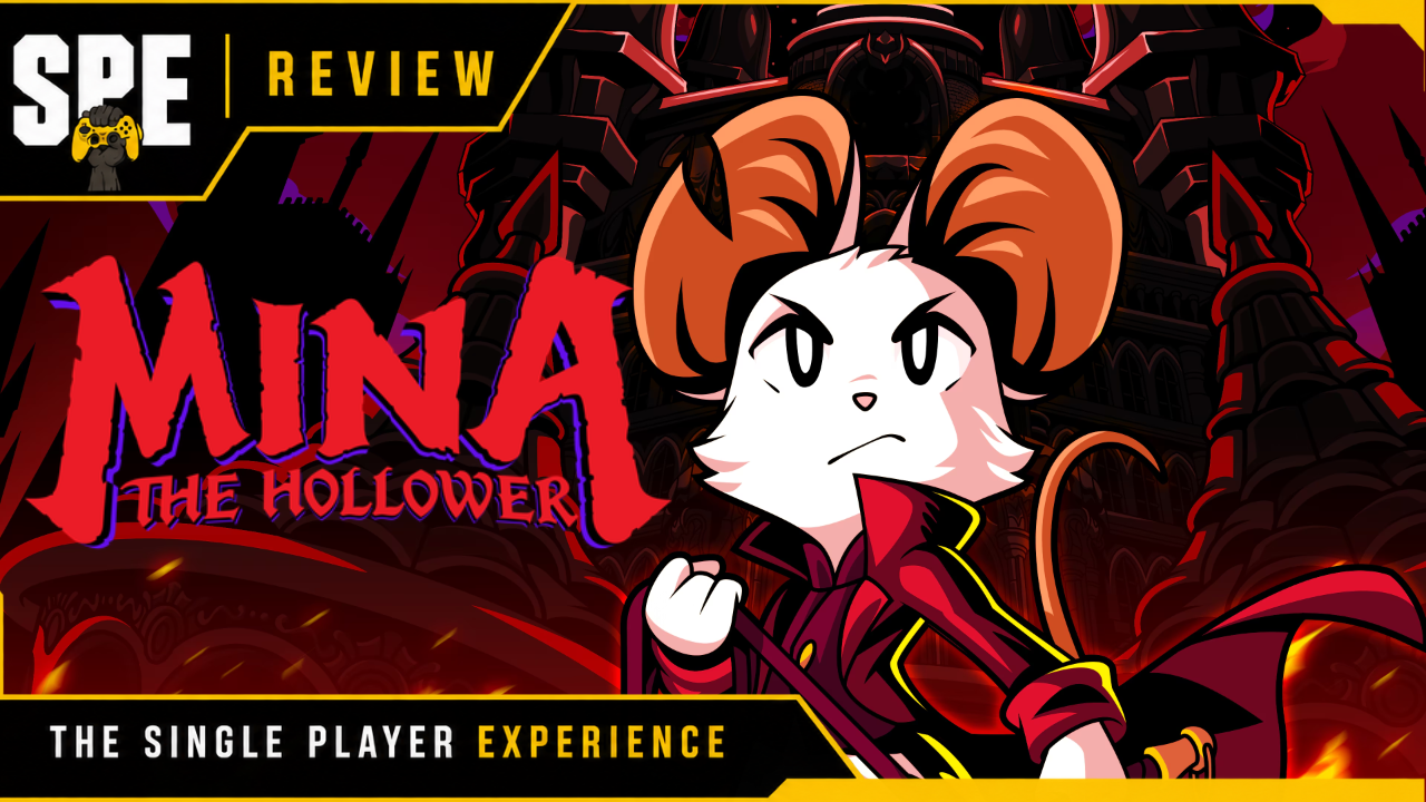 Mina the Hollower - Spe Review